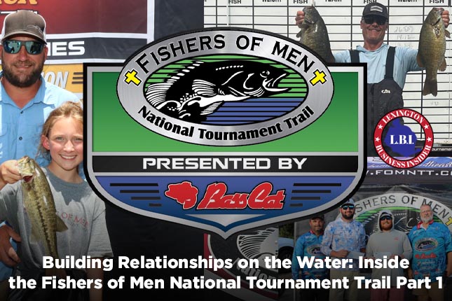 Building Relationships on the Water: Inside the Fishers of Men National Tournament Trail Part 1