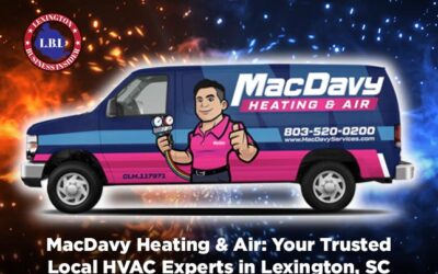 MacDavy Heating & Air: Your Trusted Local HVAC Experts in Lexington, SC