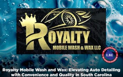 Royalty Mobile Wash and Wax: Elevating Auto Detailing with Convenience and Quality in South Carolina